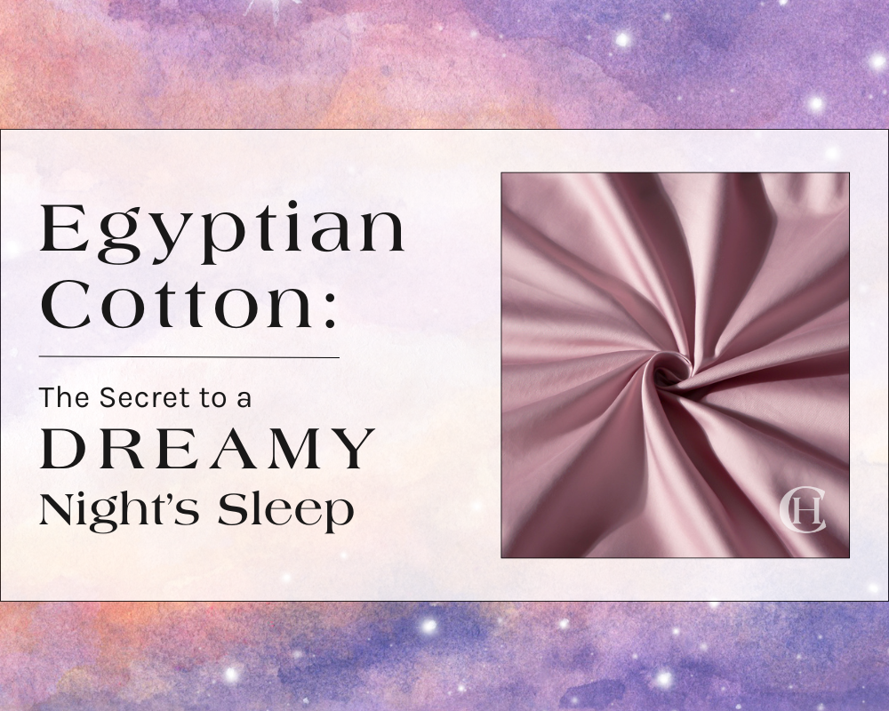 Luxurious Egyptian Cotton Bedding: The Secret to a Dreamy Night's Sleep - Castle Home