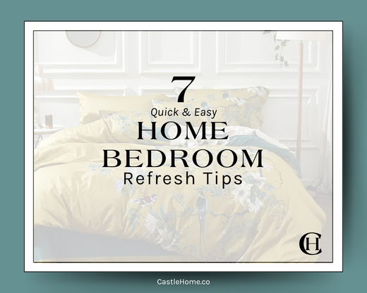 7 Home Bedroom Refresh Tips