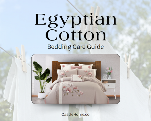 Egyptian Cotton Bedding Care Guide