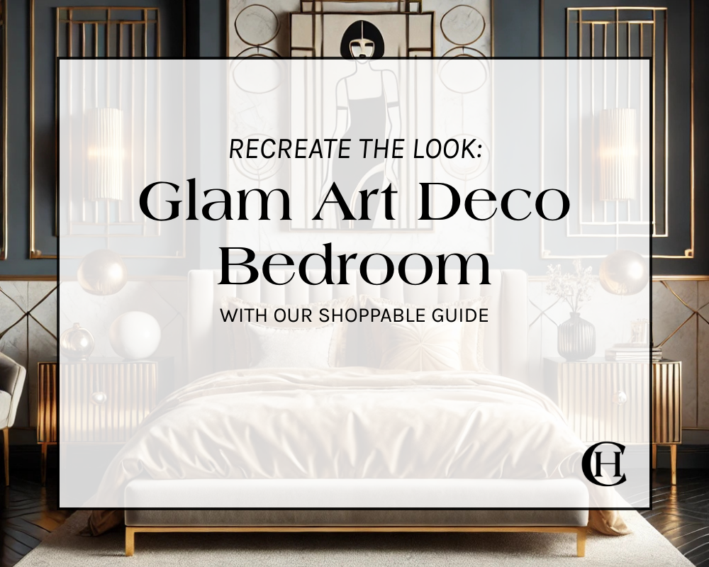 Create a Glam Art Deco Bedroom