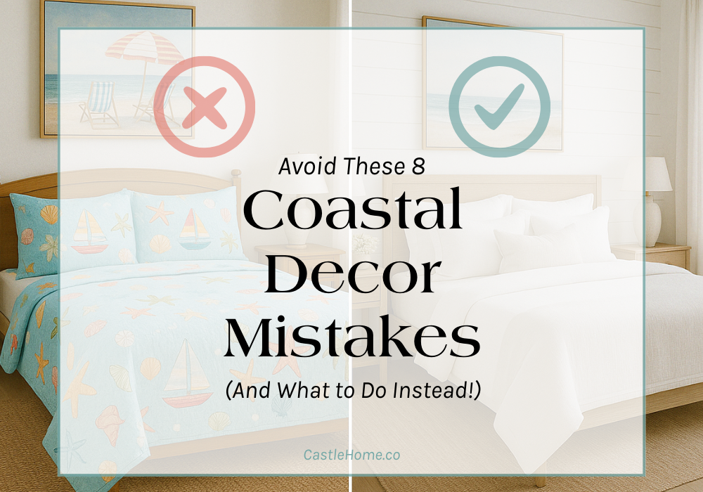 Avoid These 8 Coastal Decor Mistakes