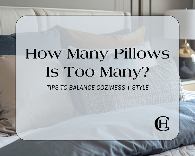 How Many Pillows Is Too Many? Cozy & Stylish Bed Tips | Castle Home
