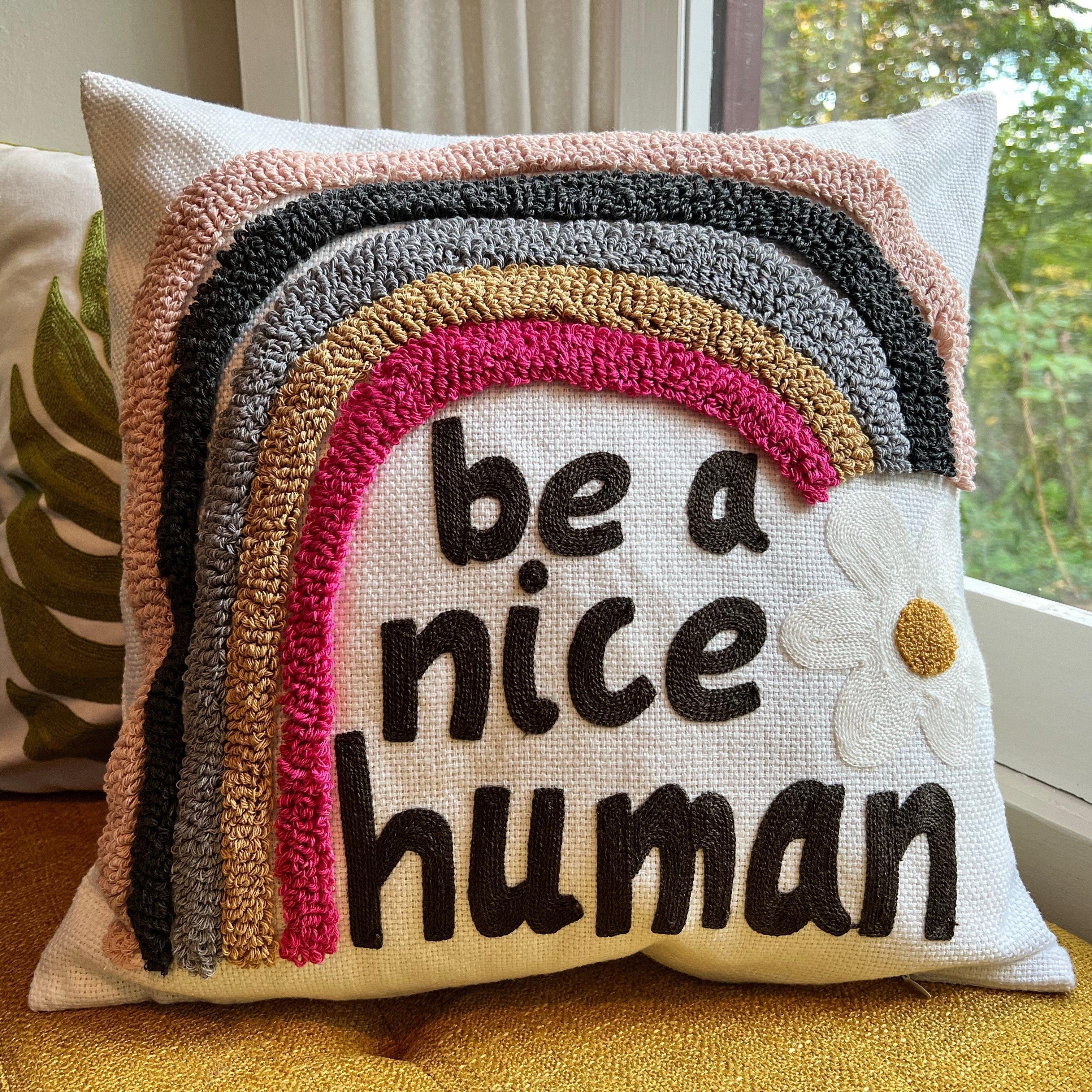Be-a-Nice-Human-Embroidered-Pillow-Cover-2.jpg